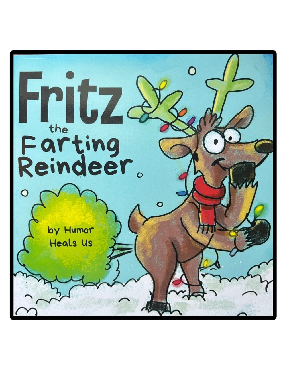 BUNDLE & SAVE 🎄Fritz the Farting Reindeer by Humor Heals US